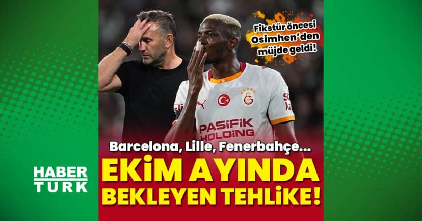 Galatasaray'ı ekim ayında bekleyen tehlike!