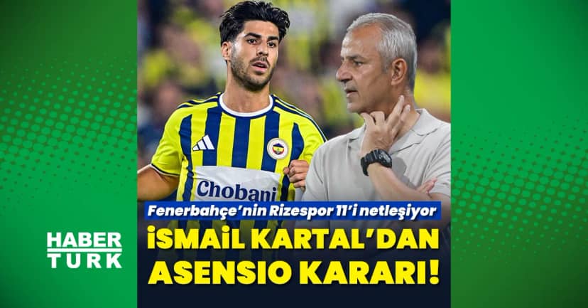 Fenerbahçe, Çaykur Rizespor deplasmanında! İsmail Kartal'dan Asensio kararı...