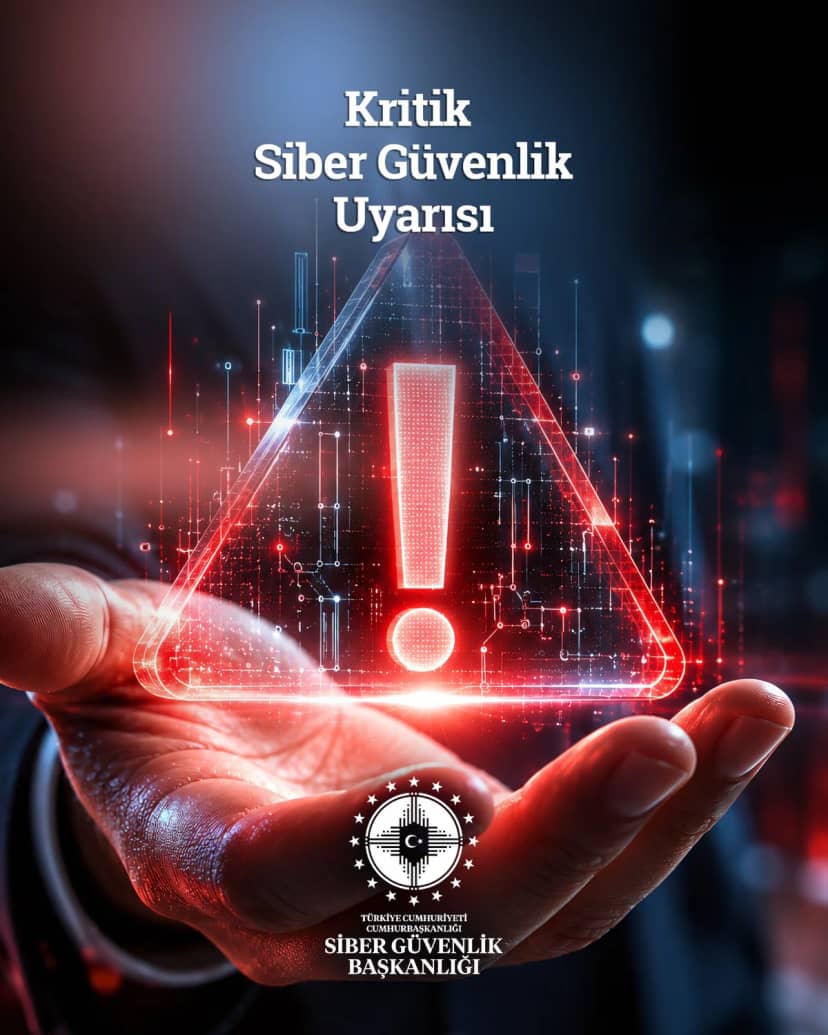 Siber Güvenlik Başkanlığından ulusal ölçekte uyarı! "Kritik güvenlik açığı tespit edildi"