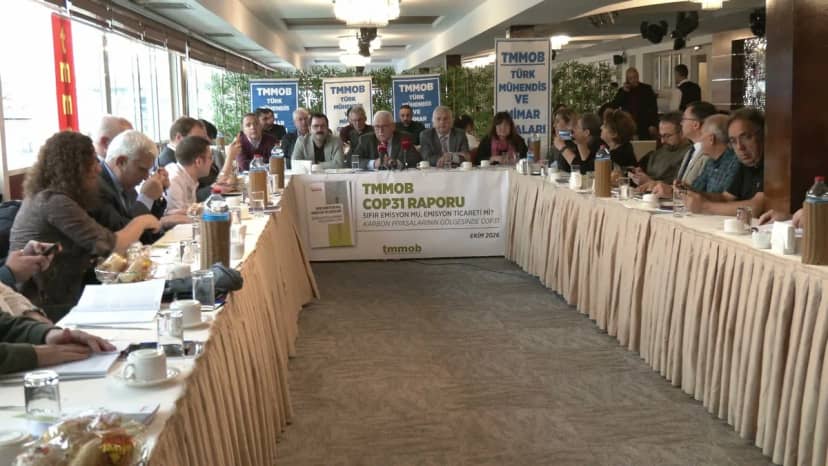 TMMOB COP31 raporunda karbon piyasalarını eleştirdi, etkinliklere katılmayacak