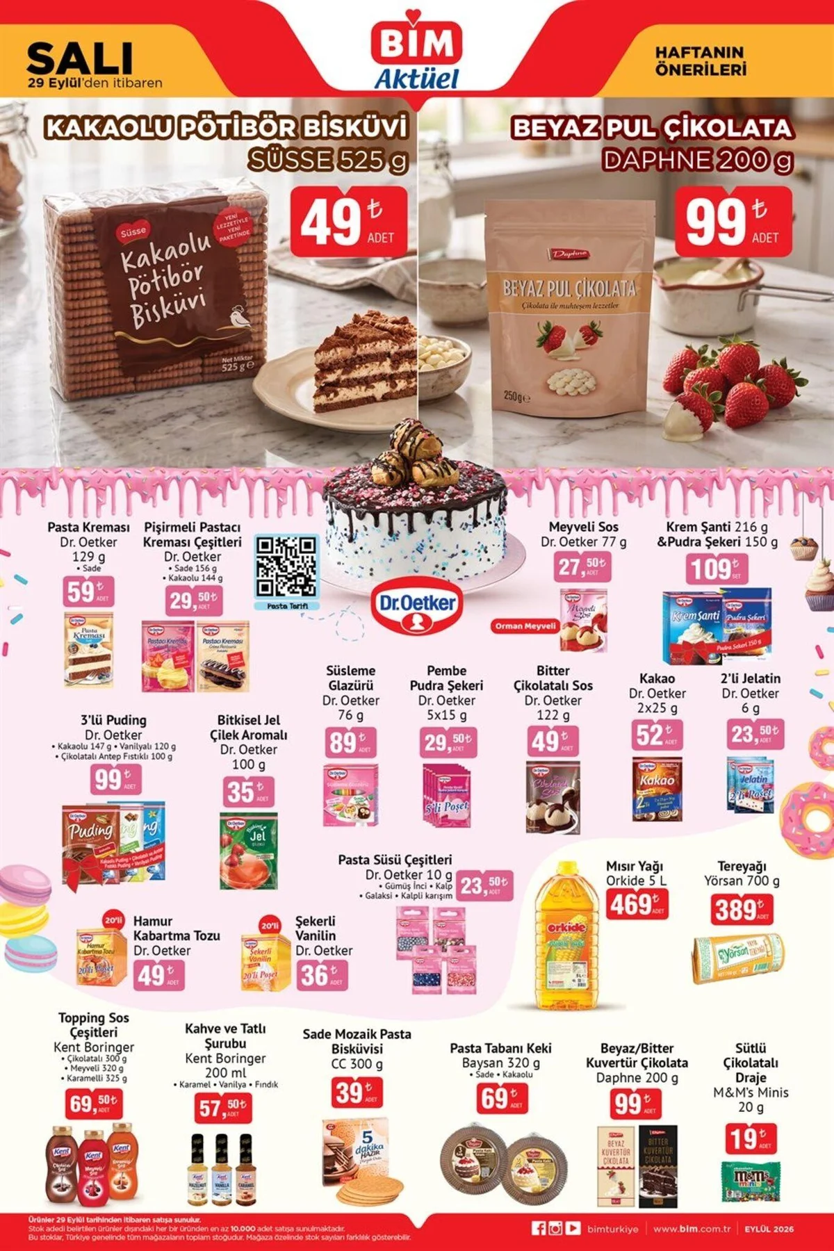 Dr. Oetker Bitkisel Jel Çilek Aromalı 100 g 35 TL Dr. Oetker Süsleme Glazürü 76 g 89 TL Dr. Oetker Pembe Pudra Şekeri 5x15 g 29,50 TL