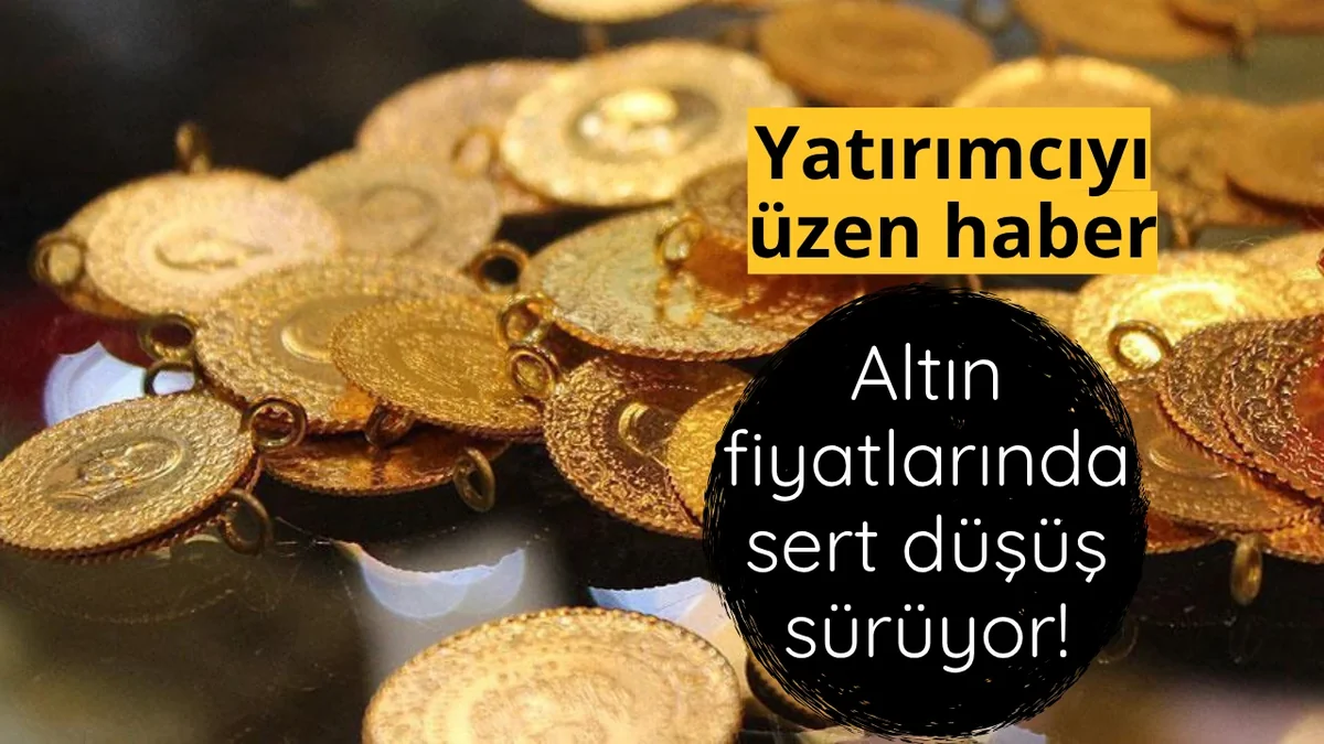 Altın fiyatlarında sert düşüş