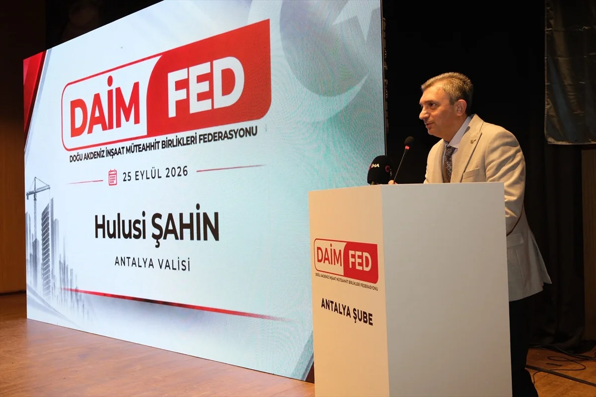 Antalya'da DAİMFED şubesi törenle açıldı, Vali Şahin yapı stokuna dikkat çekti