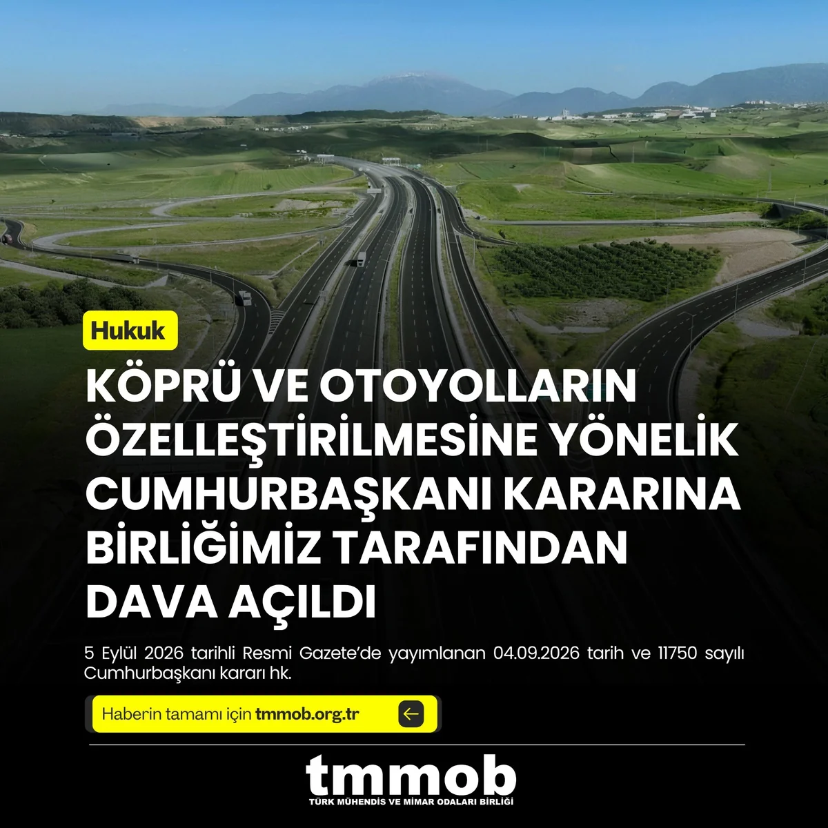 TMMOB, Boğaziçi ve Fatih Sultan Mehmet köprülerinin 30 yıllık özelleştirmesine dava açtı