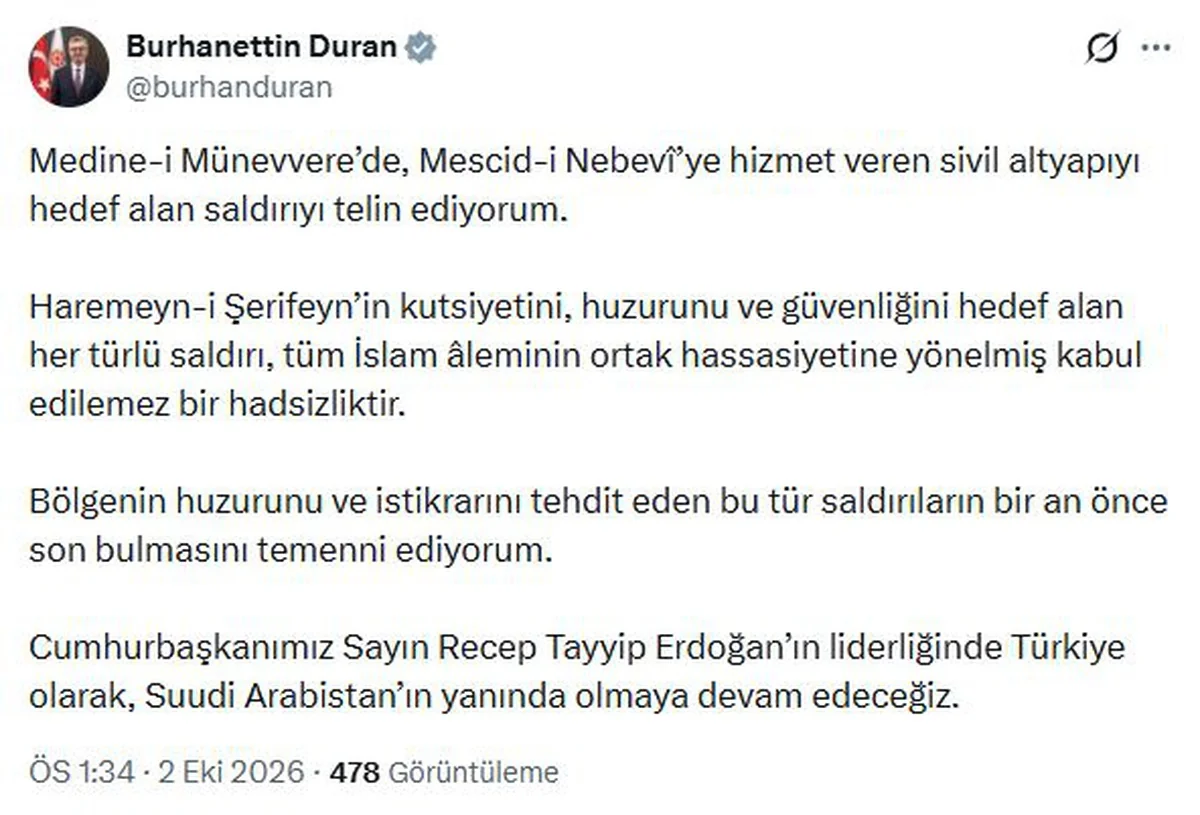 İletişim Başkanı Duran: Medine-i Münevvere'de sivil altyapıyı hedef alan saldırıyı telin ediyorum