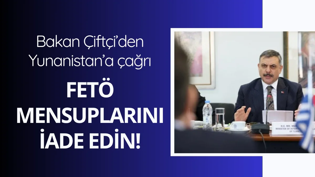 Bakan Çiftçi’den Yunanistan’a çağrı