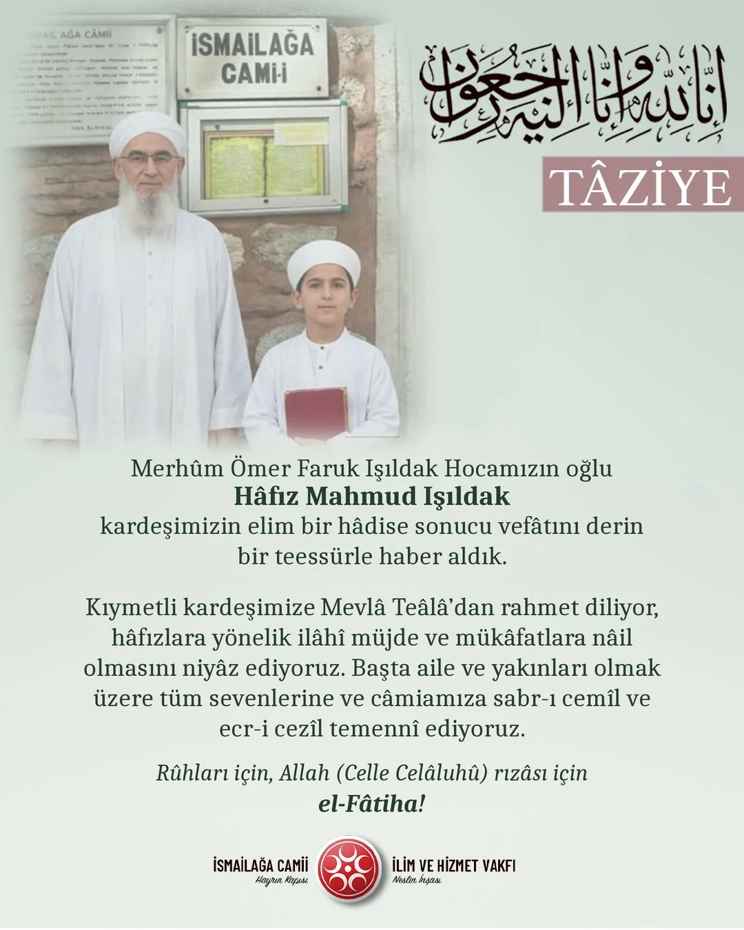 İsmailağa Derneği'nin taziye mesajı.