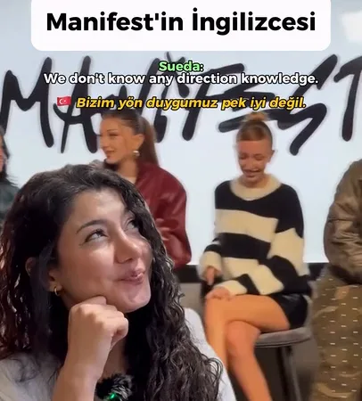 İngilizce Eğitmeni Çilem Akar Manifest'in İngilizcesi'ni Yorumladı